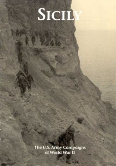 The U.S. Army Campaigns of World War II: Sicily