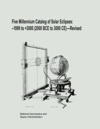 Five Millennium Catalog of Solar Eclipses: -1999 to +3000 (2000 BCE to 3000 CE) - Revised