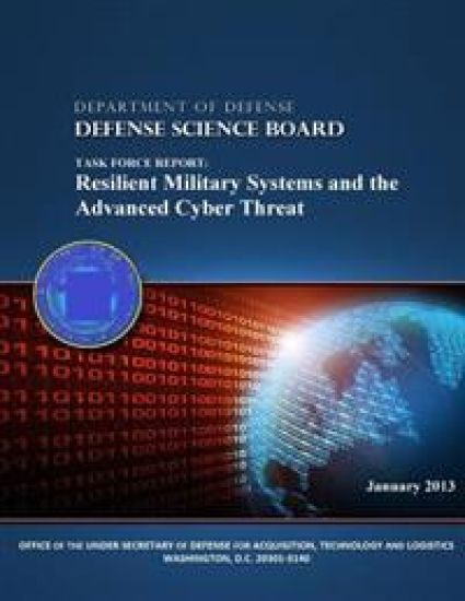 Task Force Report: Resilient Military Systems and the Advanced Cyber Threat (Black and White)