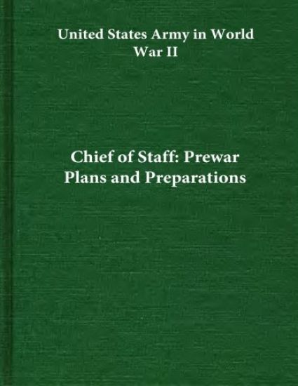 Chief of Staff: Prewar Plans and Preparations
