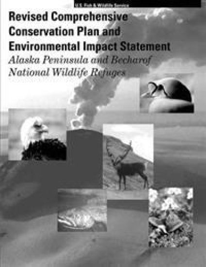 Revised Comprehensive Conservation Plan and Environmental Impact Statement Alaska Peninsula and Becharof National Wildlife Refuges
