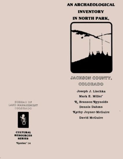 An Archaeological Inventory in North Park, Jackson County, Colorado