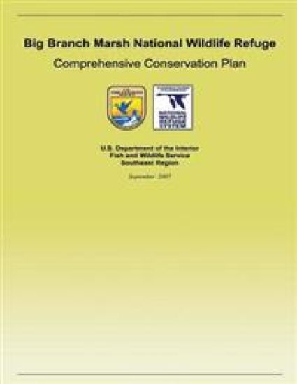 Big Branch Marsh National Wildlife Refuge Comprehensive Conservation Plan