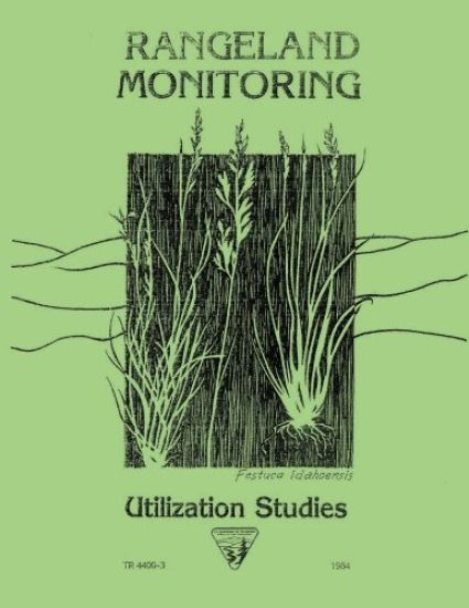 Rangeland Monitoring: Utilization Studies