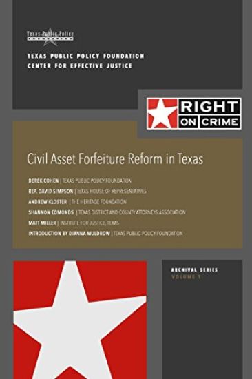 Civil Asset Forfeiture Reform in Texas: Fighting Contraband While Upholding Civil Liberties – David Simpson, kirjan kansikuva