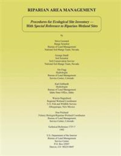 Riparian Area Management: Procedures for Ecological Site Inventory With Special Reference to Riparian-Wetland Sites