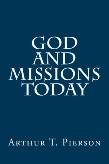 God and Missions Today