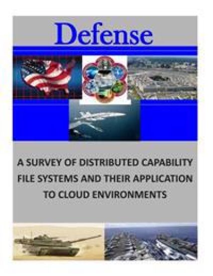 A Survey of Distributed Capability File Systems and Their Applicationto Cloud Environments