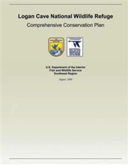 Logan Cave National Wildlife Refuge: Comprehensive Conservation Plan – U S Fish & Wildlife Service, kirjan kansikuva