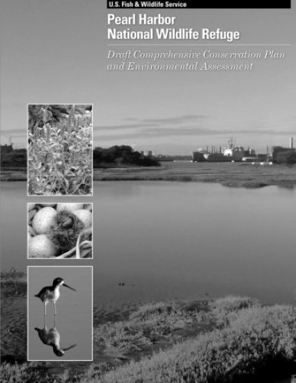 Pearl Harbor National Wildlife Refuge: Draft Comprehensive Conservation Plan and Environmental Assessment