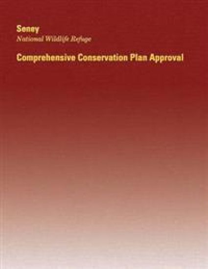 Seney National Wildlife Refuge: Comprehensive Conservation Plan Approval