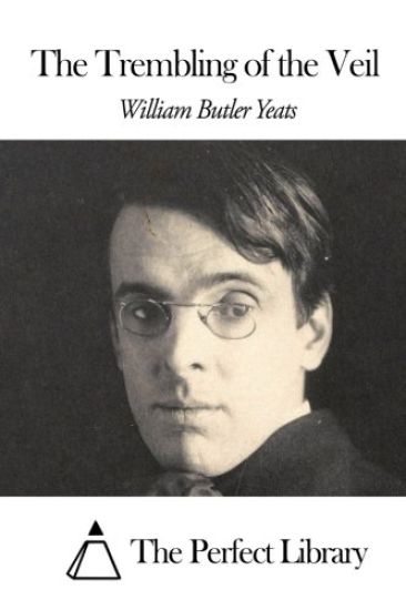 The Trembling of the Veil – William Butler Yeats, kirjan kansikuva