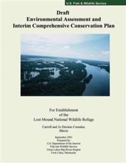 Draft Environmental Assessment and Interim Comprehensive Conservation Plan For Establishment of the Lost Mound National Wildlife Refuge