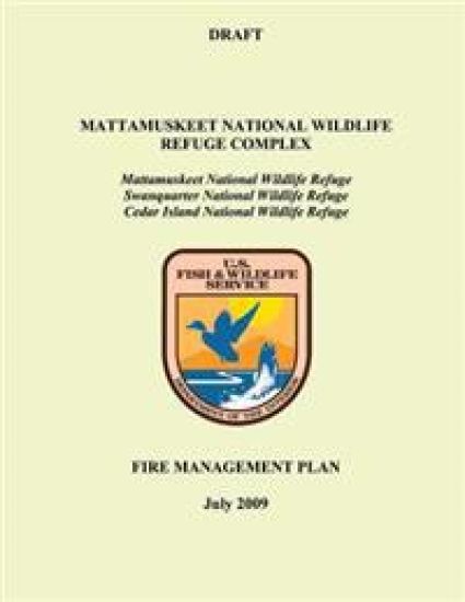 Mattamuskeet National Wildlife Refuge Complex Fire Management Plan