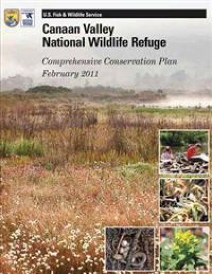 Canaan Valley National Wildlife Refuge: Comprehensive Conservation Plan February 2011