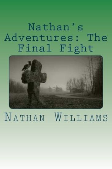 Nathan's Adventures: The Final Fight