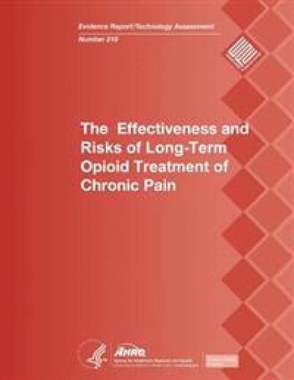 The Effectiveness and Risks of Long-Term Opioid Treatment of Chronic Pain: Evidence Report/Technology Assessment Number 218