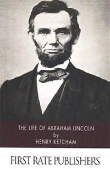The Life of Abraham Lincoln