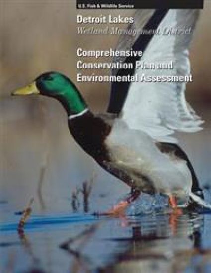 Detroit Lakes Wetland Management District: Comprehensive Conservation Plan and Environtmal Assessment