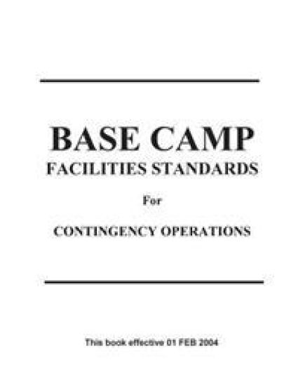 Base Camp Facilities Standards for Contingency Operations (RED BOOK)