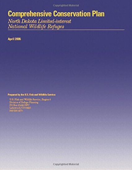 Comprehensive Conservation Plan Approval: North Dakota Limited-interest National Wildlife Refuges