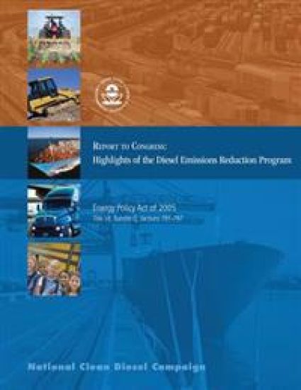 Report to Congress: Highlights of the Diesel Emissions Reduction Program