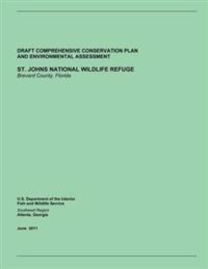 St. Johns National Wildlife Refuge: Draft Comprehensive Conservation Plan and Environmental Assesssment