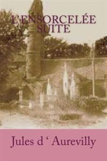 L' ensorcelee suite
