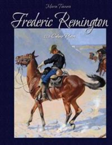Frederic Remington: 113 Colour Plates