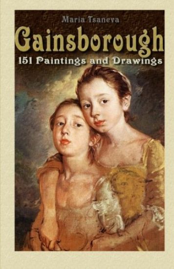 Gainsborough: 151 Paintings and Drawings