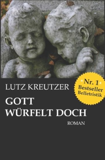 Gott würfelt doch