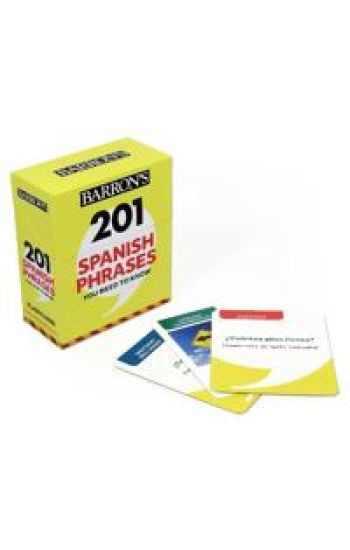 201 Spanish Phrases You Need to Know Flashcards