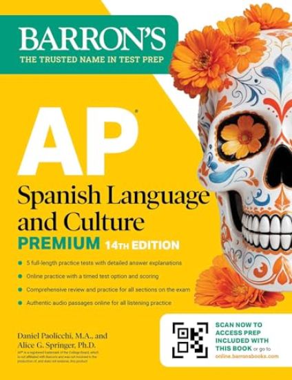 AP Spanish Language and Culture Premium, Fourteenth Edition: Prep Book with 5 Practice Tests + Comprehensive Review + Online Practice (2026)