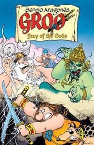 Groo: Fray Of The Gods Volume 1