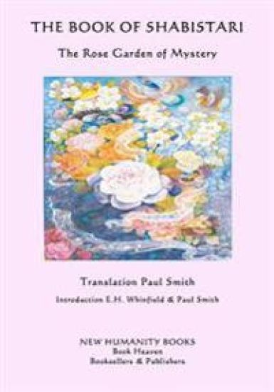 The Book of Shabistari: The Rose Garden of Mystery