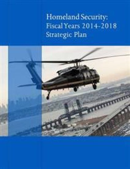 Homeland Secuirty: Fiscal Years 2014-2018 Strategic Plan – U. S. Department of Homeland Security, kirjan kansikuva