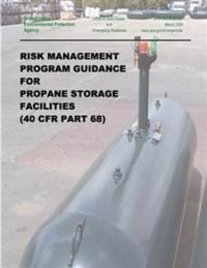 Risk Management Program Guidance for Propane Storage Facilities (40 CFR Part 68)