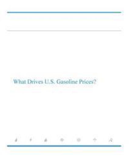 What Drives U.S. Gasoline Prices