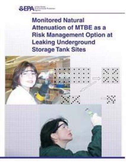 Monitored Natural Attenuation of MTBE as a Risk Management Option at Leaking Underground Storage Tank Sites
