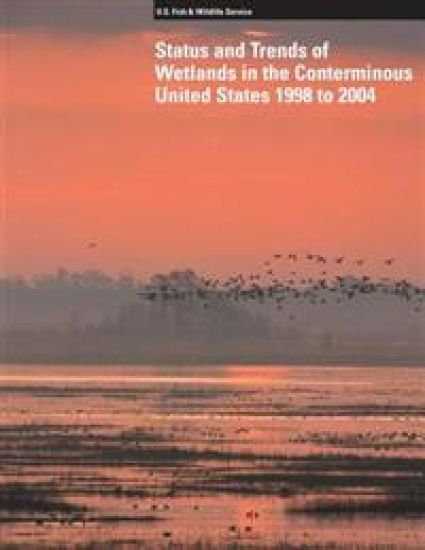 Status and Trends of Wetlands in the Conterminous United States 1998 to 2004
