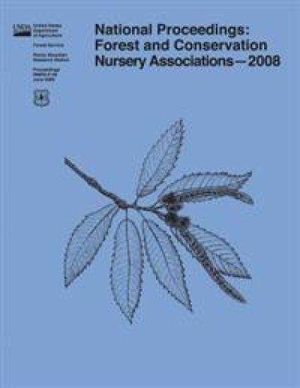 National Proceedings: Forest and Conservation Nursery Associations-2008