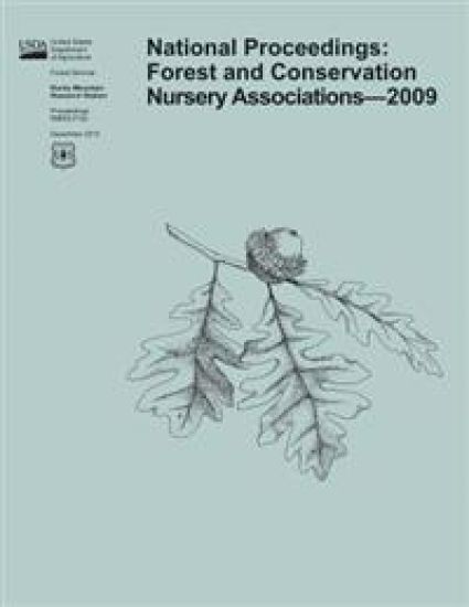 National Proceedings: Forest and Conservation Nursery Association-2009