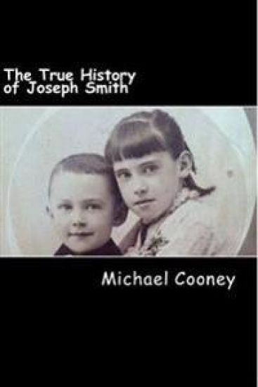 The True History of Joseph Smith: by his sister