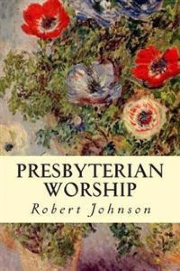 Presbyterian Worship