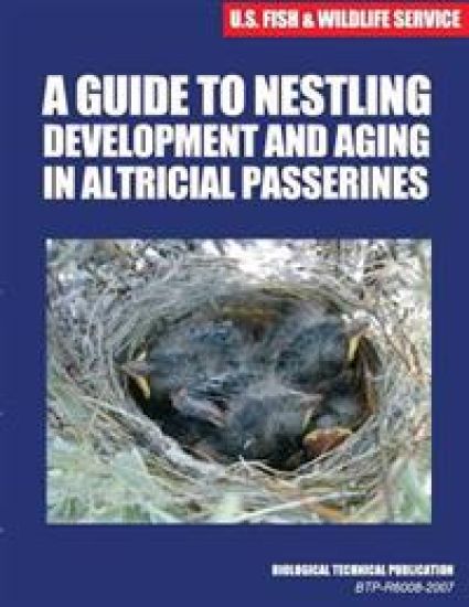 A Guide to Nestling Development and Aging in Altricial Passerines: Biological Technical Publication – U. S. Fish &. Wildlife Service, kirjan kansikuva