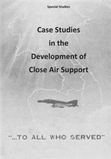 Case Studies in the Development of Close Air Support