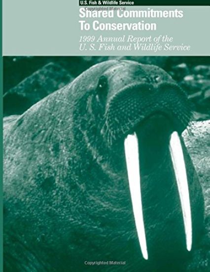 Shared Commitments to Conservation 2001 Accountability Report of the U.S. Fish and Wildlife Service