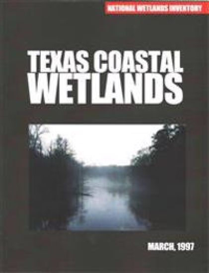 Texas Coastal Wetlands: Status and Trends, Mid 1950s to Early 1990s – U S Fish & Wildlife Service, kirjan kansikuva
