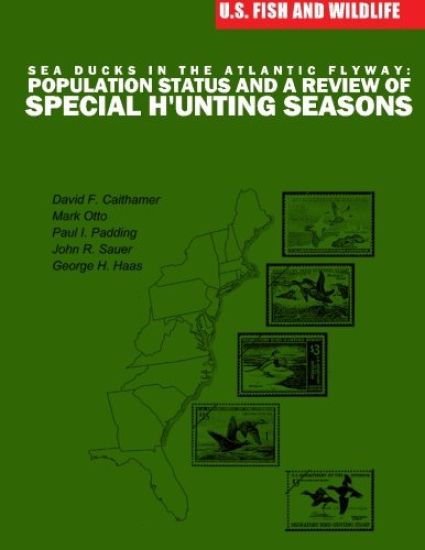 Sea Ducks in the Atlantic Flyway: Population Status and a Review of Special Hunting Seasons