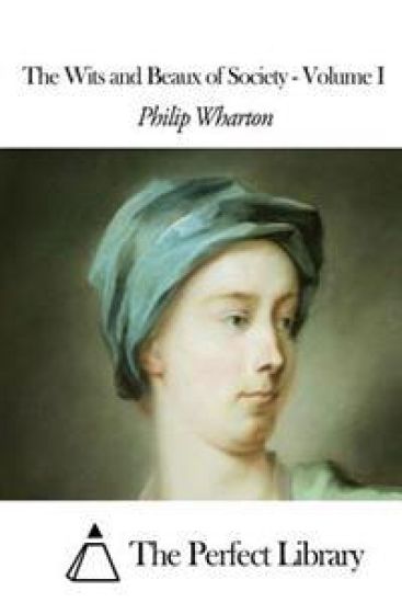 The Wits and Beaux of Society - Volume I